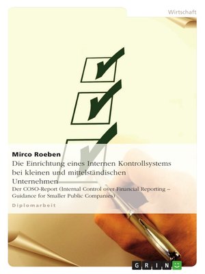 cover image of Die Einrichtung eines Internen Kontrollsystems bei kleinen und mittelständischen Unternehmen